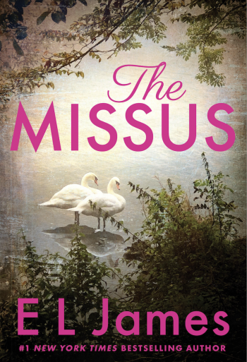 The Missus by E L James