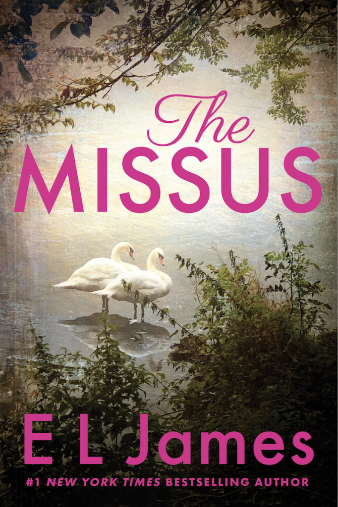 The Missus by E L James