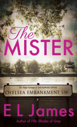 The Mister by E L James